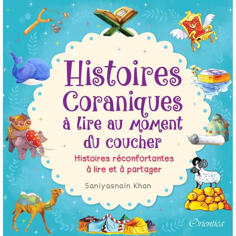 Histoires Coraniques à lire au moment du coucher