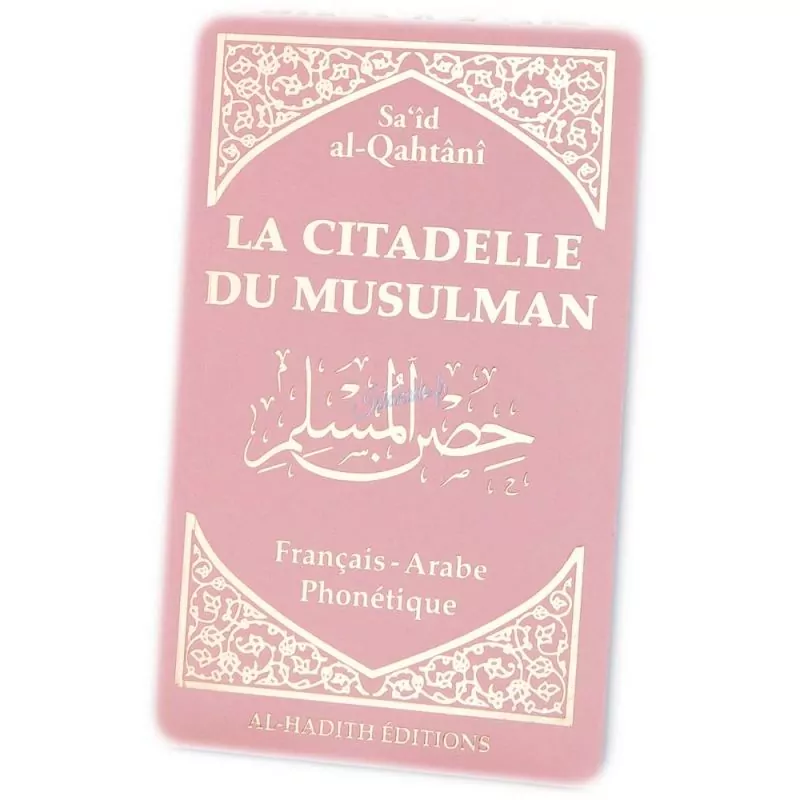 La citadelle du Musulman - rose clair