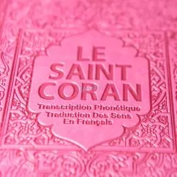 Le Saint Coran - Arabe/ Français/ Phonétique - Rose - Edition de luxe